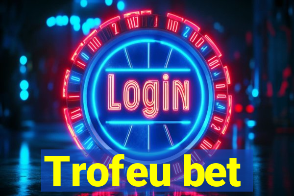 Trofeu bet